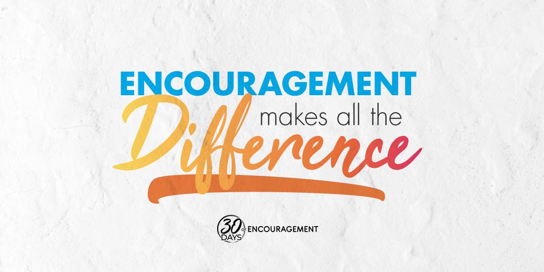 Encouragement makes all the Difference text