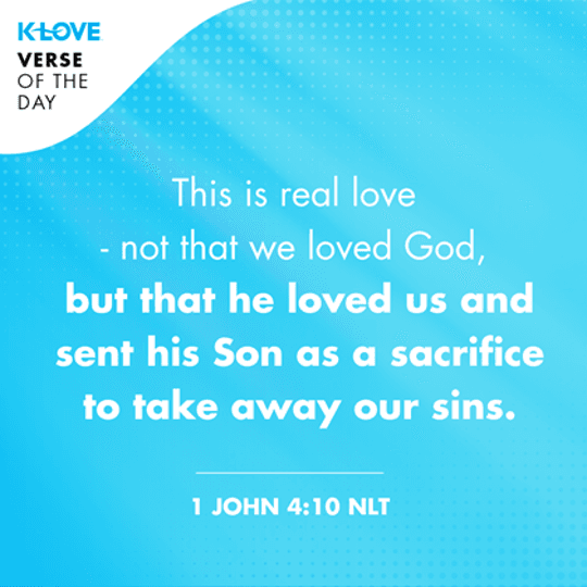 image containing the text of 1 John 4:10 NLT