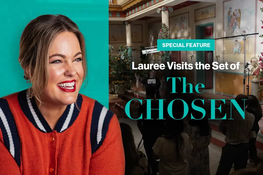 Special Feature Lauree Visits the Set of The Chosen