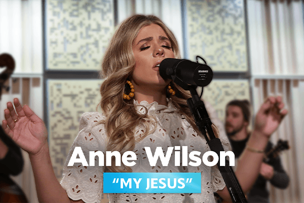 Anne Wilson "My Jesus"
