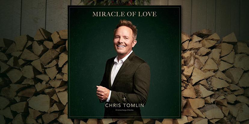 Chris Tomlin "Miracle Of Love"