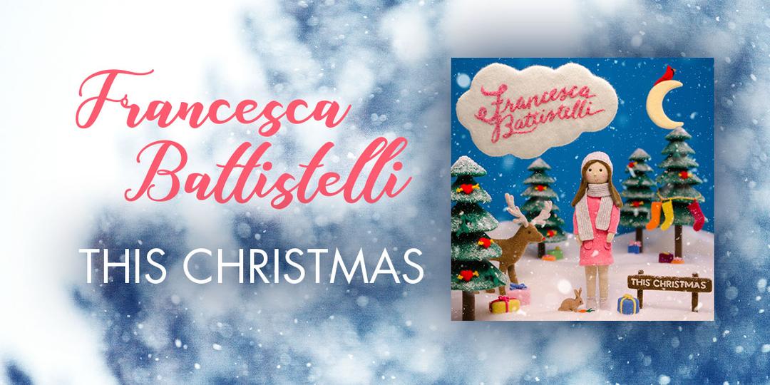 Francesca Battistelli "This Christmas"